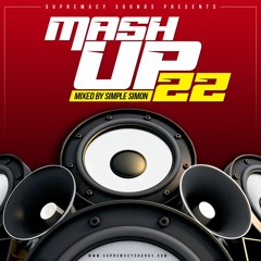 DJ Simplesimon  - MashUp Vol. 22 (Hip-Hop, Afrobeat & Dancehall Mixtape 2019)