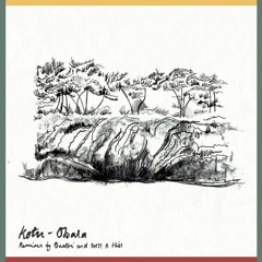 Kotu (UK) - Obala (Quatri Remix)