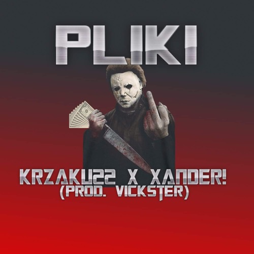 Pliki (Ft. Krzaku22) [Prod. Vickster]