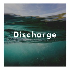 Discharge - Original Mix (FREE DOWNLOAD)