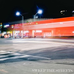 Sweep The Streets