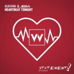 Elevven&Jes - Heartbeat Tonight (TCG Hardstyle Bootleg)