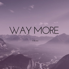 Way More
