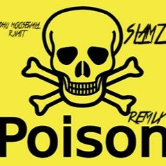 #SLAMZ - POISON REMIX