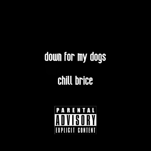 Down for my dogs