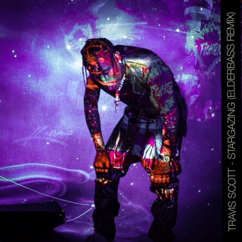 Travis Scott - Stargazing (ELDERBASS Remix)