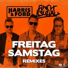Harris & Ford - Freitag, Samstag feat. Finch Asozial (JEFF?! Remix)