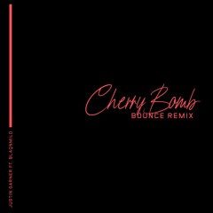 Cherry Bomb (feat. Blaqnmild) [Bounce Remix]