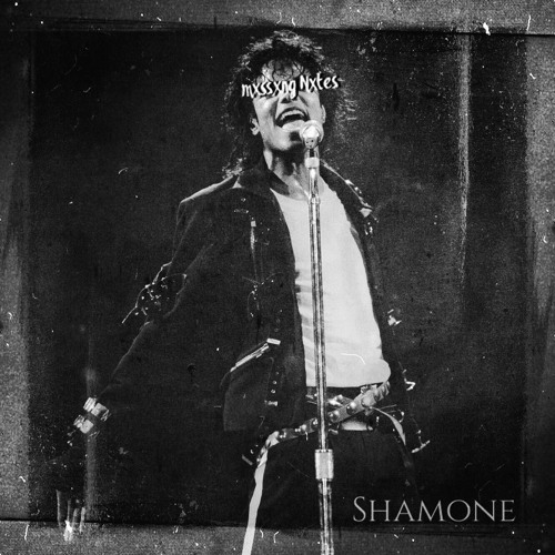 Stream Mxssxng Nxtes Shamone (Michael Jackson tribute) by Redd Lettaz Listen online for free