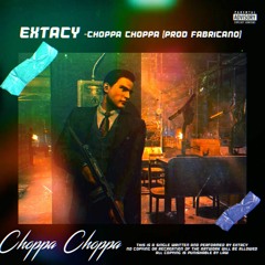 Choppa Choppa (Prod. By Fabricano)