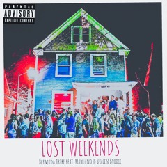 Lost Weekends feat. Mawluno & Dillen Brodie (prod. MiamiMal)