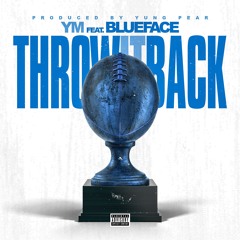Throw It Back Feat. Blueface