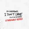 Ed Sheeran Ft. Justin Bieber - I Don't Care (D'Maduro Remix) +Full Track In Download Link+