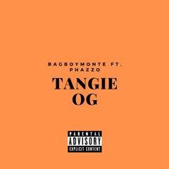 Tangie OG (feat. Phazzo)
