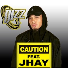 DIZZ - CAUTION Feat. JHAY