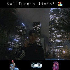California livin'