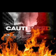 "Cauterized" freestyle prod. Flowers in Narnia