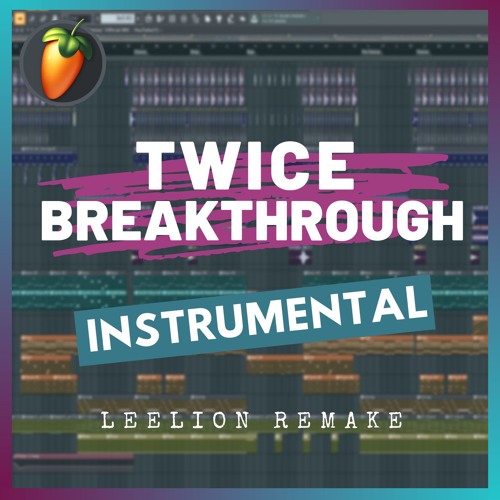 TWICE - Breakthrough (Instrumental Remake)