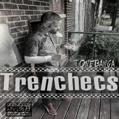 Tonebanga - Trenches