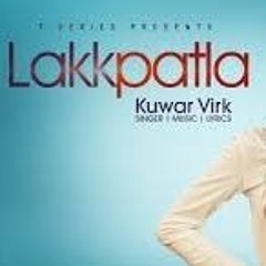 Kuwar Virk (Official Video Song) Lakkpatla Latest Punjabi Songs 2019