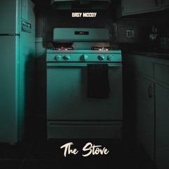 Easy McCoy "The Stove"