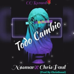 Todo cambio - Nosmar x Chris Paul (CG Record)