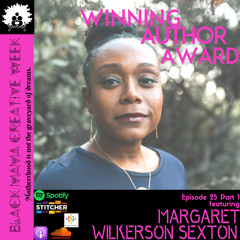 DBM Episode 25 Part 1 BMCW19 featuring Margaret Wilkerson Sexton