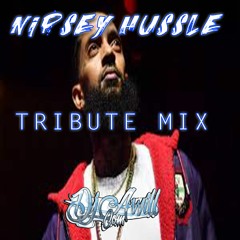 Nipsey Hussle Tribute Mix