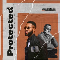 Limoblaze - Protected ft. Proud Refuge [Free Download]