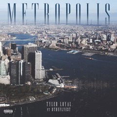 Metropolis (feat. Dtheflyest)