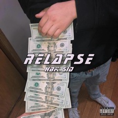 Relapse(prod. Palaze)