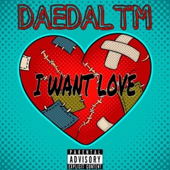 I Want Love(Prod. 5kbeats & N808)