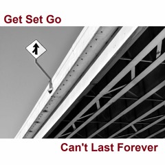 Can't Last Forever