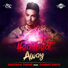 Santana Twins feat. Shawn Davis | Heartbeat Away (TST iHeart Mix) Cutting Records