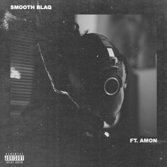 Smooth Blaq - Poison (Feat Amon)