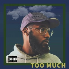 Ej Reid - Too Much
