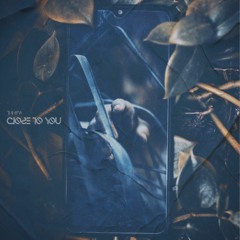 Close to You