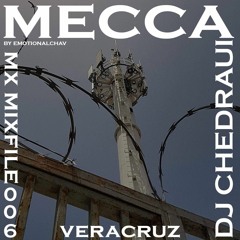 MX MIXFILE 006 [VER]: DJ CHEDRAUI