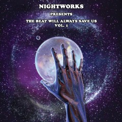 Nightworks - The Beat Will Always Save Us Vol. 1 - MentPlus - As They Sleep