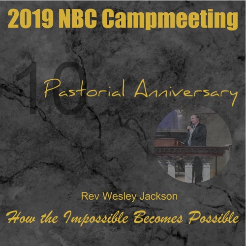 Rev Wesley Jackson - How The Impossible Becomes Possible