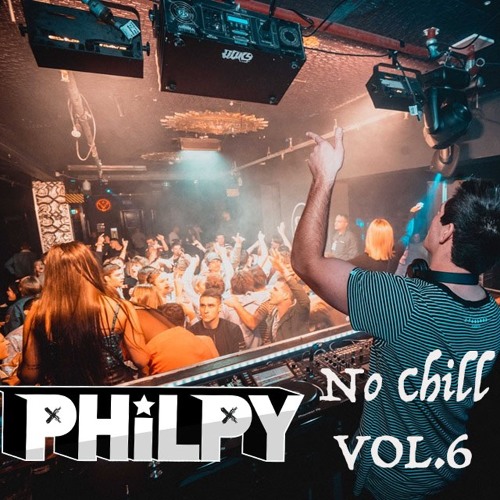 No Chill: Vol 6