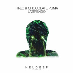 HI-LO & Chocolate Puma - LazersX999 [OUT NOW]
