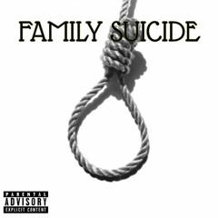 FAMILY SUICIDE - Prod: KhronosBeats & zEn