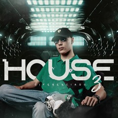 MEGA - HOUSE DIFERENCIADO 3 (DJ DIGUINHO) CVHT