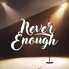 [DALNODO] Never Enough