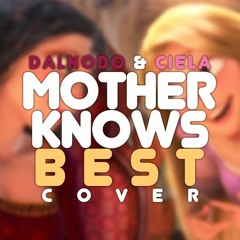 [DALNODO] Mother Knows Best ( Feat.CielA )