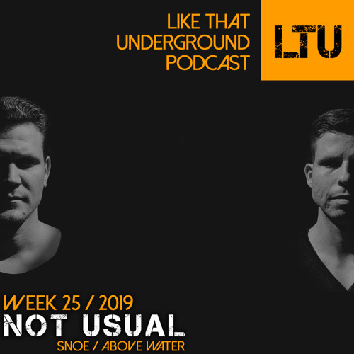 WEEK-25 | 2019 LTU-Podcast - Not Usual