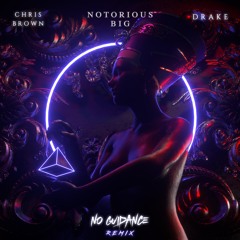 Chris Brown - No Guidance (Remix) (feat. Drake & Biggie)
