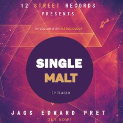 Jags Edward Pret - Single Malt (EP Teaser - BASS Boost)