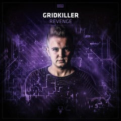 GridKiller - The Glory